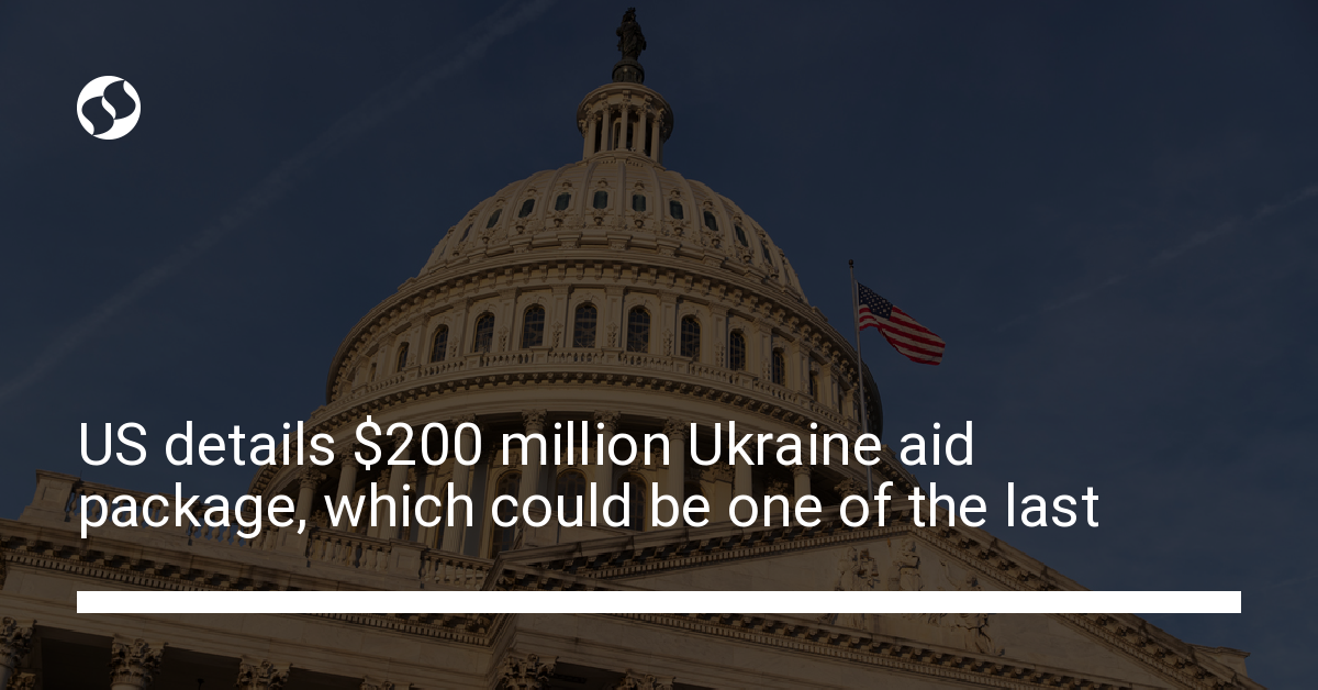 Us Aid To Ukraine What Was Included In The 200 Million Package Ukrainian News 7179