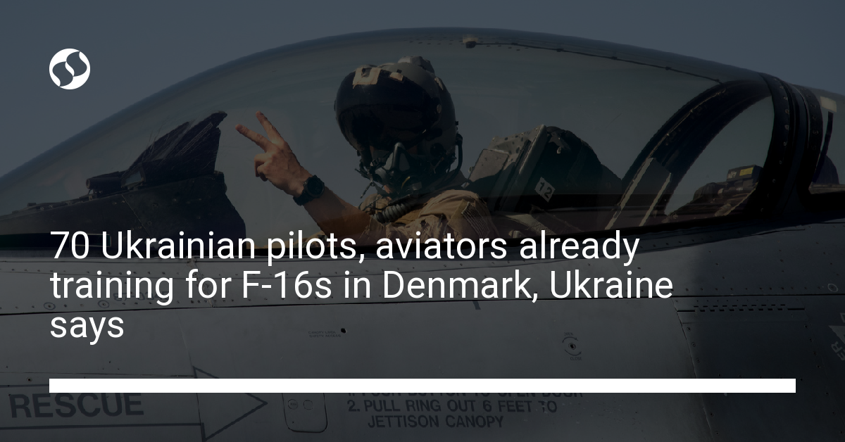 70 Ukrainian Pilots, Aviators Already Training For F-16s In Denmark ...