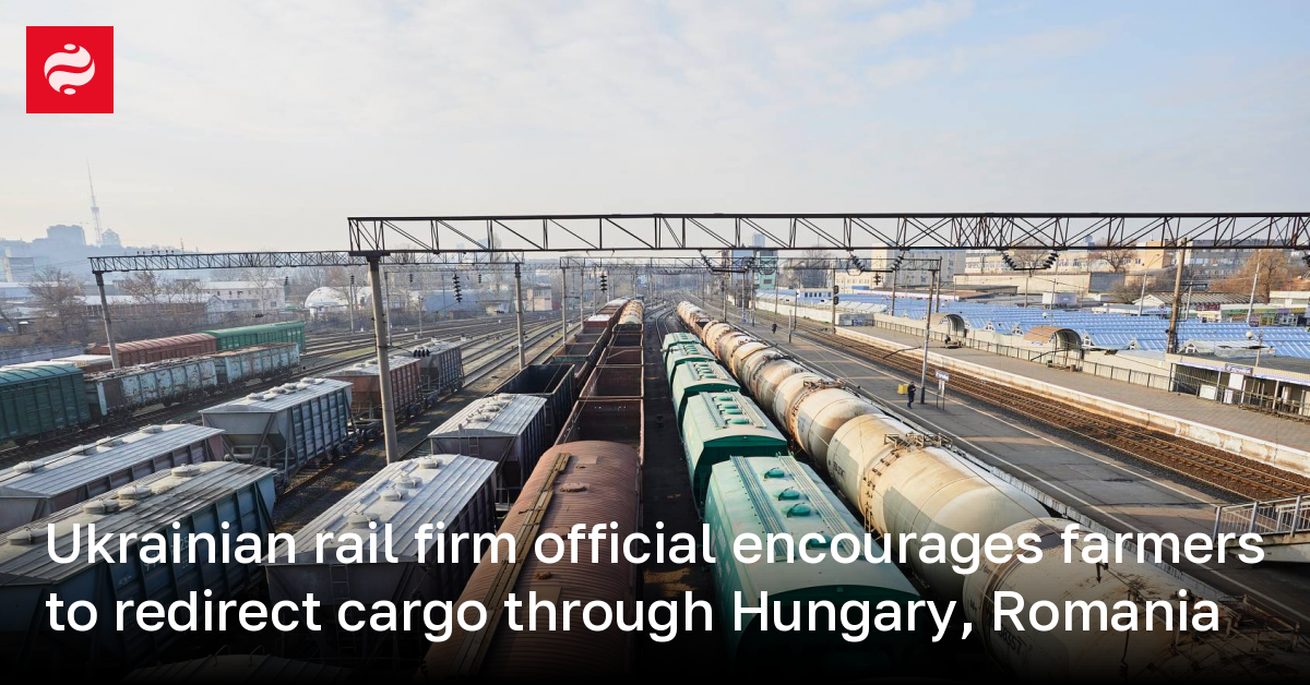 Ukrainian farmers are urged to reorient cargo flows to Hungary and ...